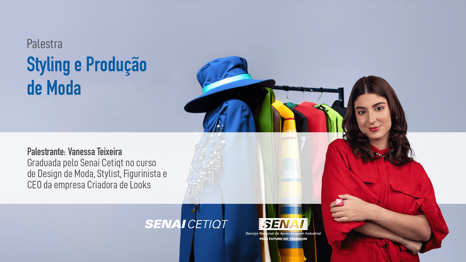 ﻿senai Cetiqt Promove Palestra Online Com Foco Em Styling E Produção De